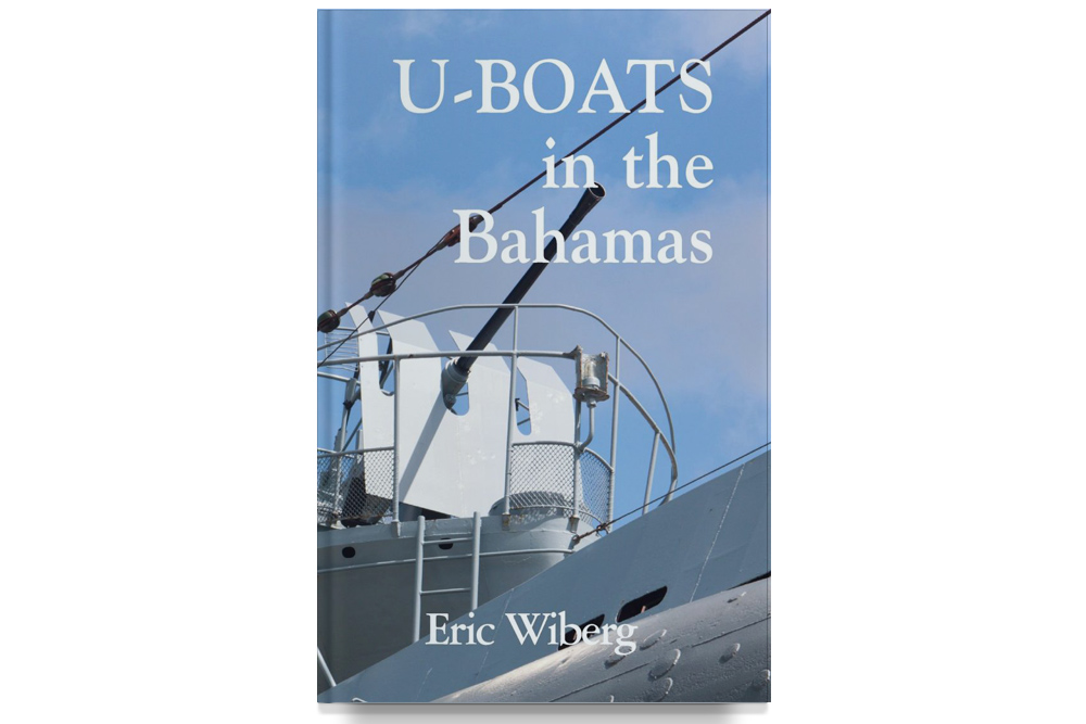 U-Boats In The Bahamas Book