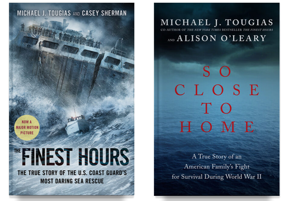 Finest Hours and So Close To Home